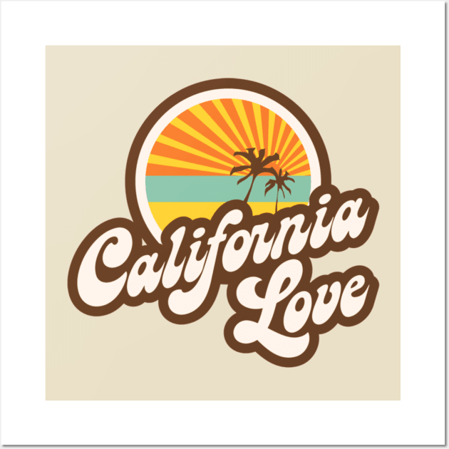California love Wall Art by WordFandom